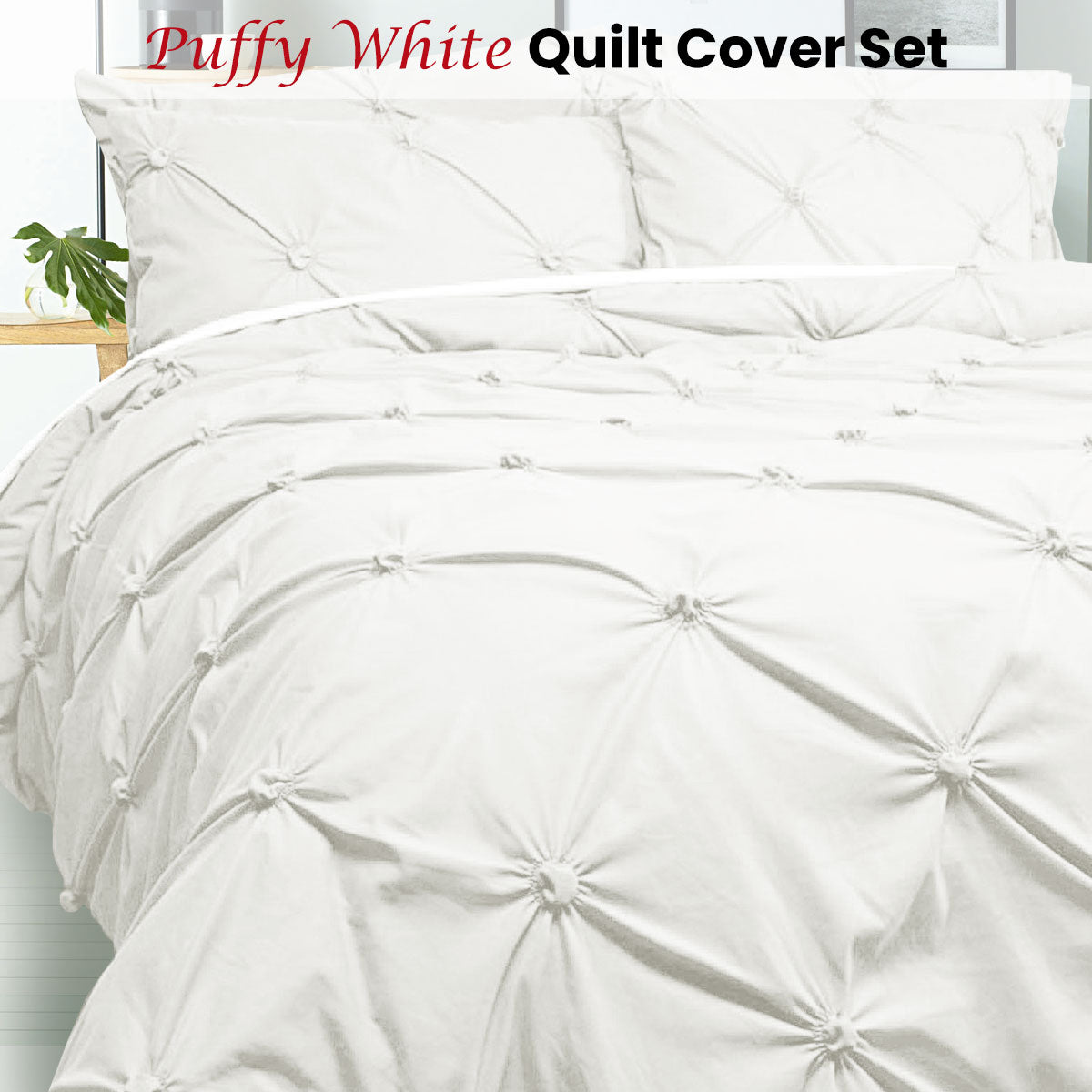 Puffy Quilt Cover Set White DOUBLE